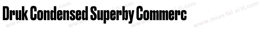 Druk Condensed Superby Commercial字体转换